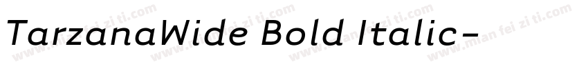 TarzanaWide Bold Italic字体转换